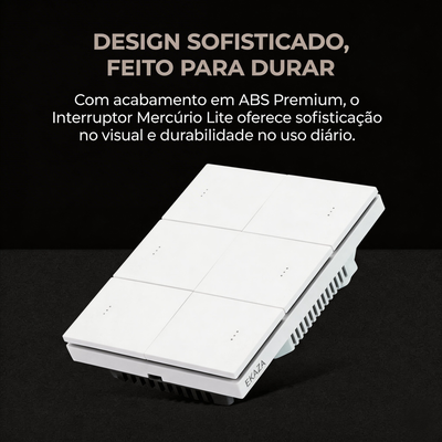 Interruptor Mercúrio Lite Zigbee 4x4 6 Botões