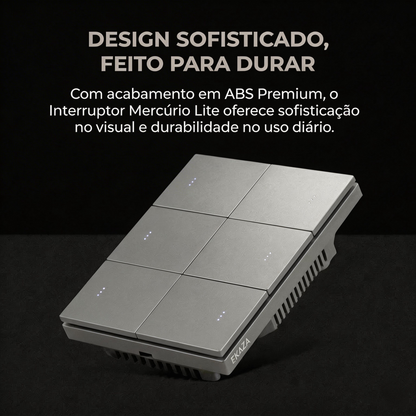 Interruptor Mercúrio Lite Zigbee 4x4 6 Botões